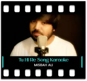Tu Hi Re (Flute Version) (High Quality) - MP3 + VIDEO