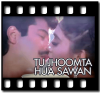 Tu Jhoomta Hua Sawan (With Female Vocals)- MP3 
