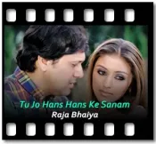 Tu Jo Hans Hans Ke Sanam (With Male Vocals) - MP3 + VIDEO