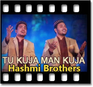 Tu Kuja Man Kuja Karaoke MP3