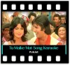Tu Maike Mat Jaiyo - MP3