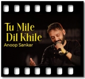 Tu Mile Dil Khile (Cover) - MP3