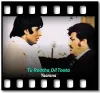 Tu Rootha Dil Toota - MP3