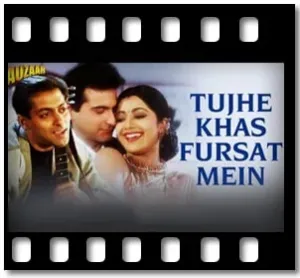 Tujhe Khas Fursat Mein Karaoke MP3