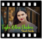 Tujhe Kitna Chahne (Unplugged)(Female) - MP3 + VIDEO