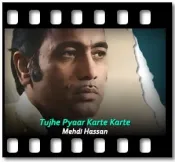 Tujhe Pyaar Karte Karte - MP3