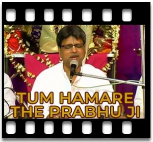 Tum Hamare The Prabhu Ji Karaoke With Lyrics