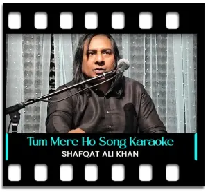 Tum Mere Ho (Live) Karaoke With Lyrics