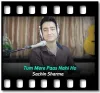 Tum Mere Paas Nahi Ho - MP3