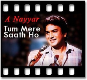 Tum Mere Saath Ho Karaoke With Lyrics