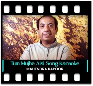 Tum Mujhe Aisi Lagi Karaoke With Lyrics