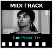 Tum Pukar Lo - MIDI