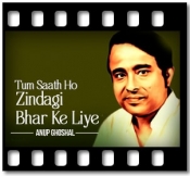 Tum Saath Ho Zindagi Bhar Ke Liye With Guide - MP3 + VIDEO