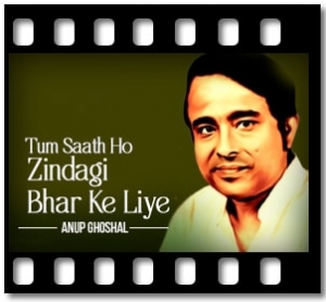 Tum Saath Ho Zindagi Bhar Ke Liye (With Guide) Karaoke With Lyrics