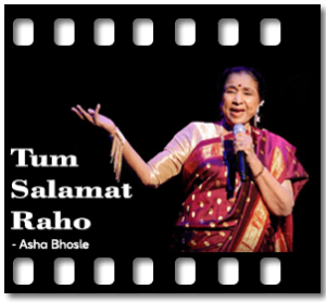 Tum Salamat Raho Karaoke With Lyrics
