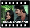 Tum Se Badhkar(With Female Vocals) - MP3