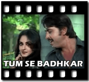 Tum Se Badhkar(With Female Vocals) - MP3 + VIDEO