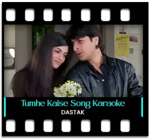 Tumhe Kaise Karaoke MP3