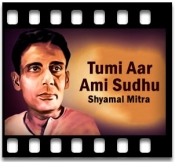 Tumi Aar Ami Sudhu - MP3 + VIDEO