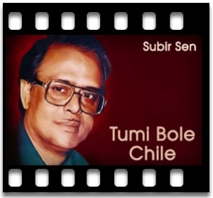 Tumi Bole Chile Karaoke With Lyrics