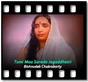 Tumi Maa Sarada Jagaddhatri Karaoke With Lyrics