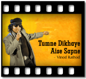Tumne Dikhaye Aise Sapne - MP3 + VIDEO
