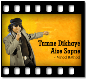 Tumne Dikhaye Aise Sapne Karaoke MP3