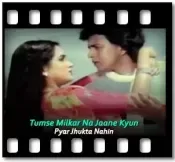 Tumse Milkar Na Jaane Kyun (Child Version) - MP3 + VIDEO