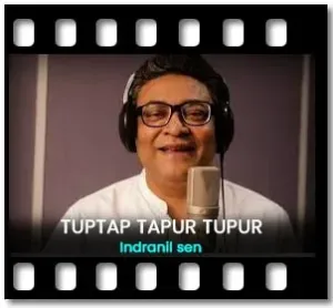 Tuptap Tapur Tupur Karaoke With Lyrics