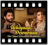 Uchiyaan Dewaraan (Baari 2)  (With Female Vocals) - MP3