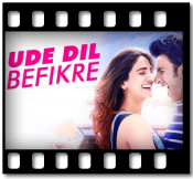 Ude Dil Befikre - MP3 + VIDEO