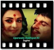 Uparwala Dukhiyon Ki - MP3 + VIDEO