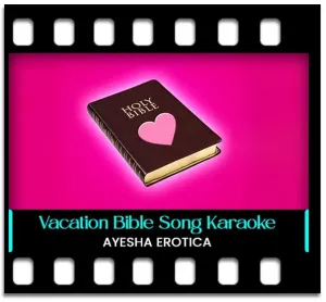 Vacation Bible School (High Quality) Karaoke MP3