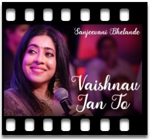 Vaishnav Jan To (Bhajan) Karaoke With Lyrics