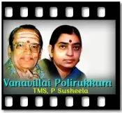 Vanavillai Polirukkum - MP3