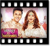 Veerey Ki Wedding (With Female Vocals)  - MP3