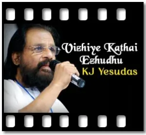 Vizhiye Kathai Ezhudhu Karaoke With Lyrics