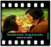 Waada Karle Saajna (With Female Vocals) - MP3 + VIDEO