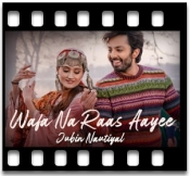 Wafa Na Raas Aayee - MP3 + VIDEO