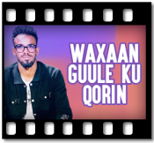 Waxaan Guule Ku Qorin - MP3 + VIDEO