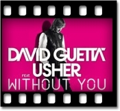 Without You Karaoke With Lyrics
