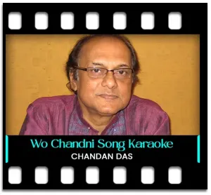 Wo Chandni Ka Badan Karaoke With Lyrics
