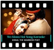 Wo Kisna Hai (High Quality) - MP3