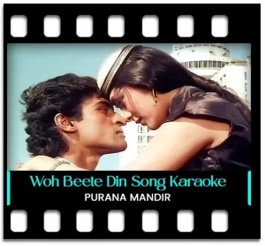 Woh Beete Din Karaoke MP3