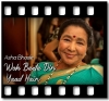 Woh Beete Din Yaad Hain (Female Version) - MP3