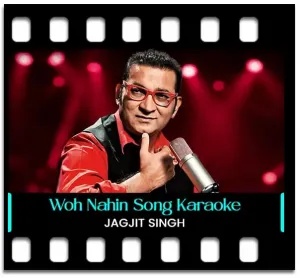 Woh Nahin Mila Karaoke MP3