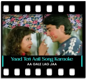 Yaad Teri Aati Hai Karaoke With Lyrics