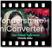 Yaar Dildaar Tujhe Kaisa (Without Chorus) - MP3 + VIDEO
