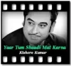 Yaar Tum Shaadi Mat Karna (High Quality) - MP3