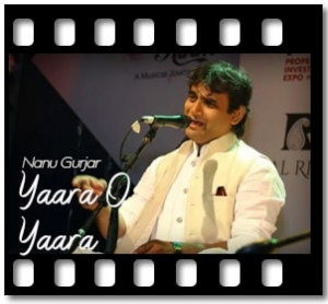 Yaara O Yaara Karaoke With Lyrics